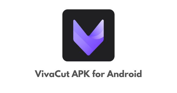 VivaCut APK