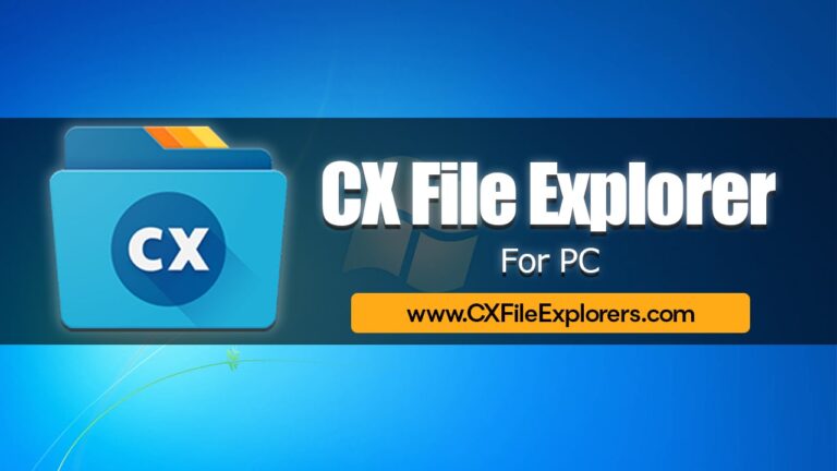 cx file explorer for pc windows 7